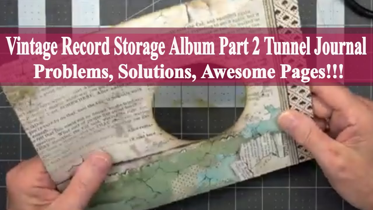 Vintage Record Album Part 2 - Tunnel Journal - Problems, Solutions, Awesome Pages! #tunneljournals