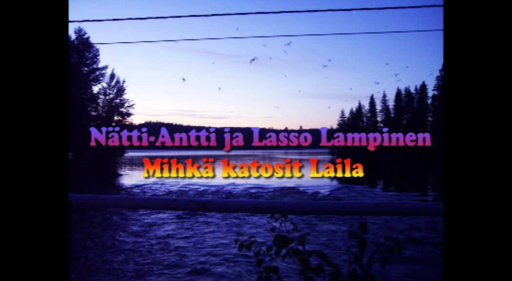 N&auml;tti-Antti ja Rattopojat - Mihk&auml; katosit Laila