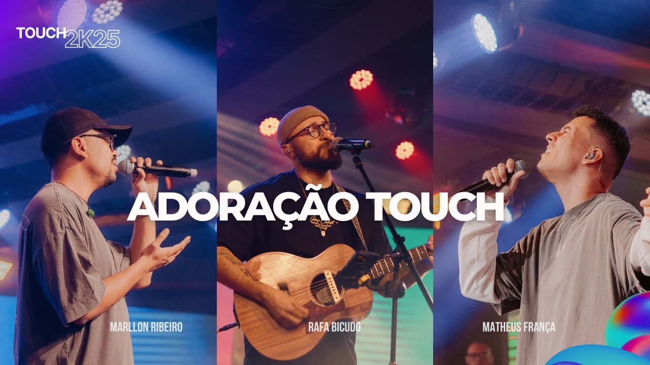 Adoração  Touch| Rafa Bicudo, Matheus França & Marllon Ribeiro