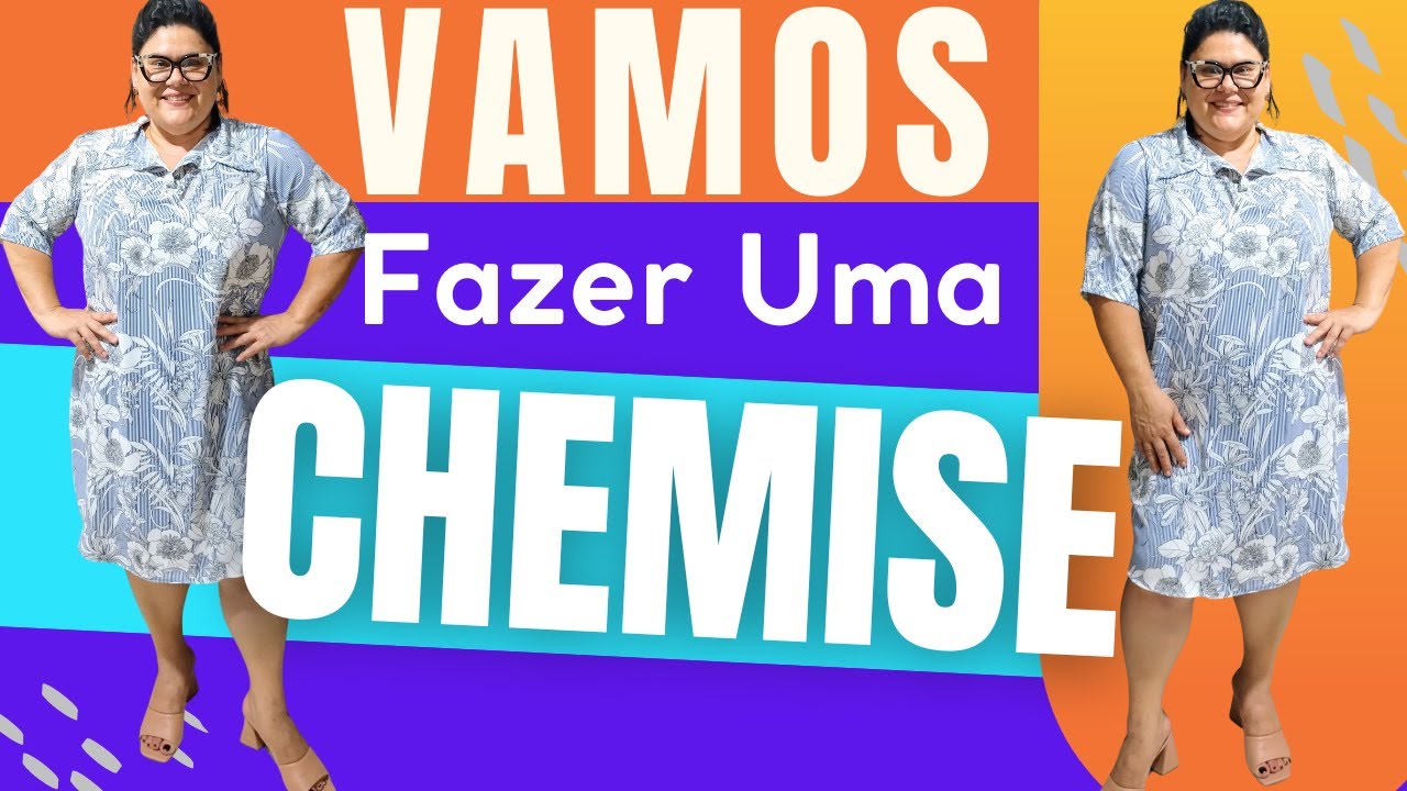 COMO FAZER UMA CHEMISE COM GOLA - COSTURANDO COM K BARINI