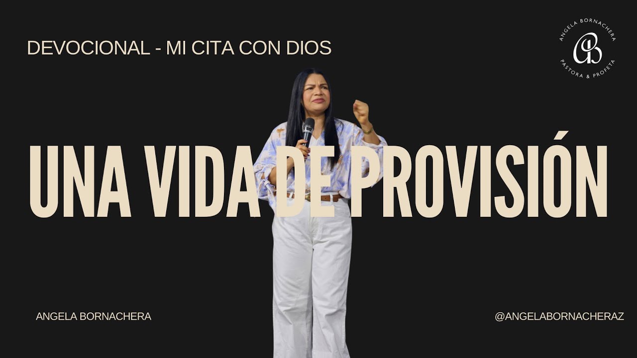 Mi Cita con Dios | Devocional 28 de enero | Devocionales diarios – Pastora Ángela Bornachera