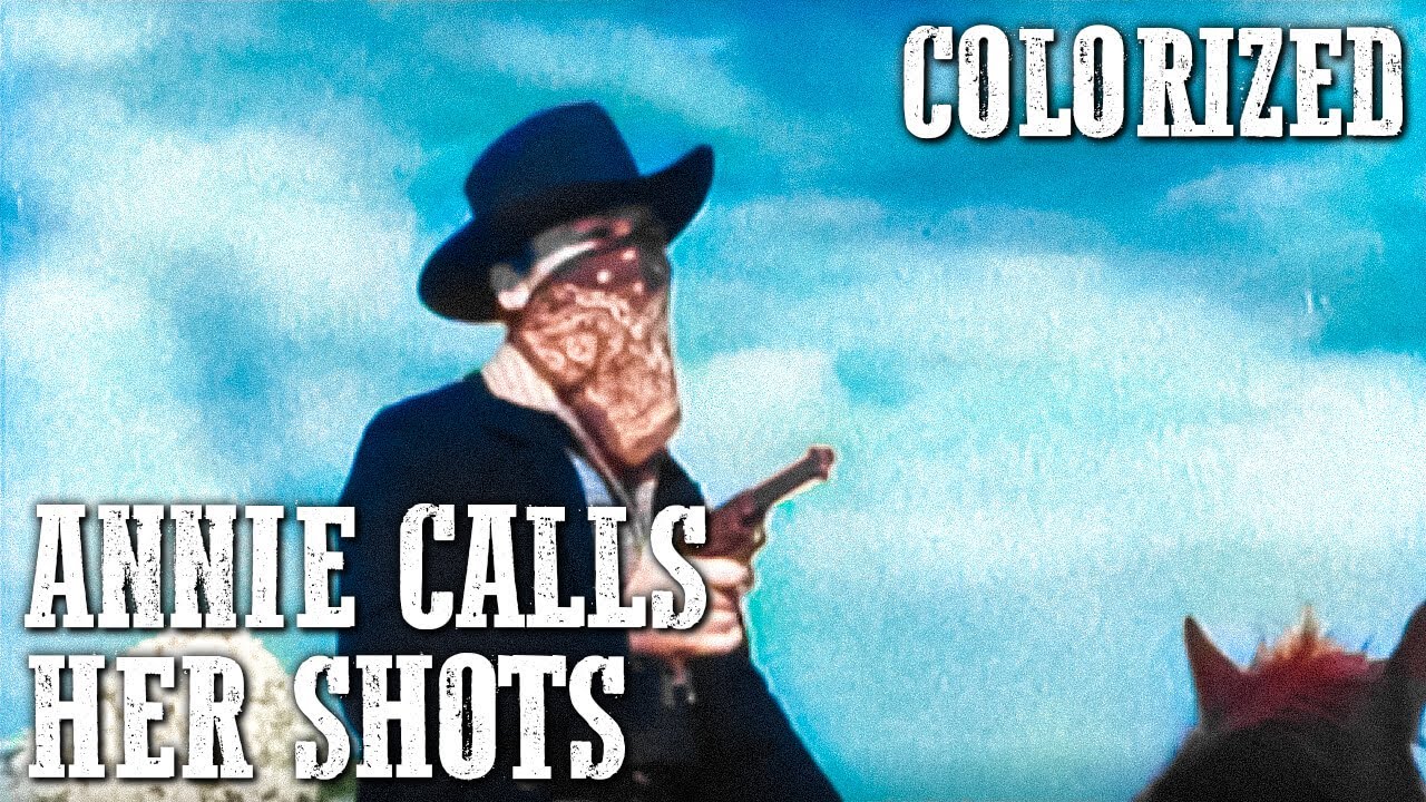 Annie Oakley - Annie Calls Her Shots | EP06 | COLORIZED | Full Western Show