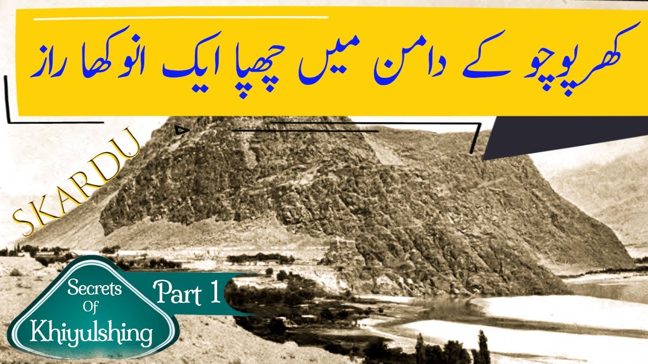 Hidden Secrets of Kharphocho Hill | Secrets Of Khiyulshing - Part 1