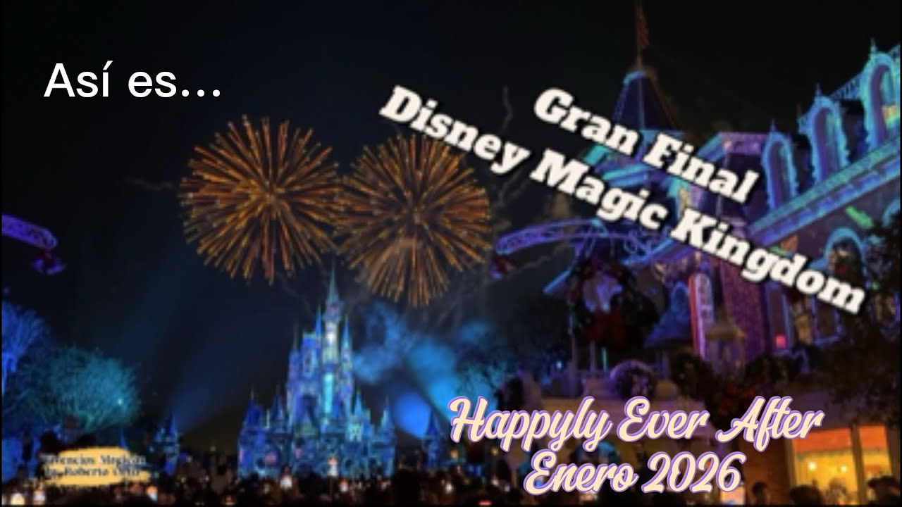 Gran Final… en Magic kingdom (Enero 2026)