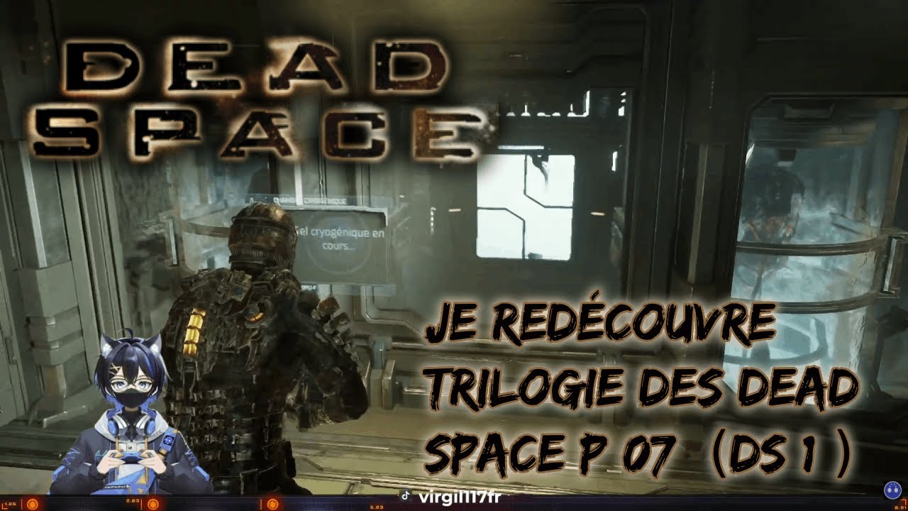 je redécouvre la trilogie des Dead Space p 07 (DS 1) #gaming #vtuber 💯‼‼