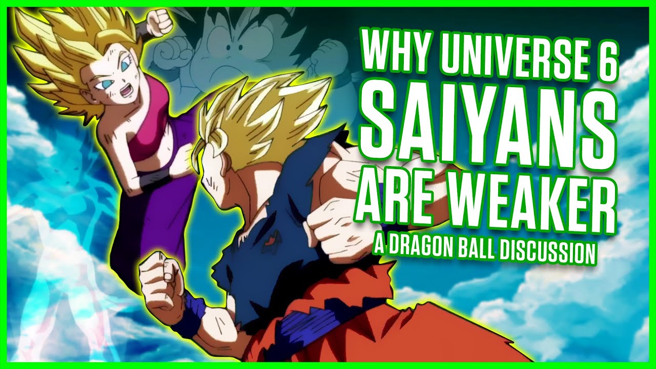 Why Universe 6 Saiyans Are 