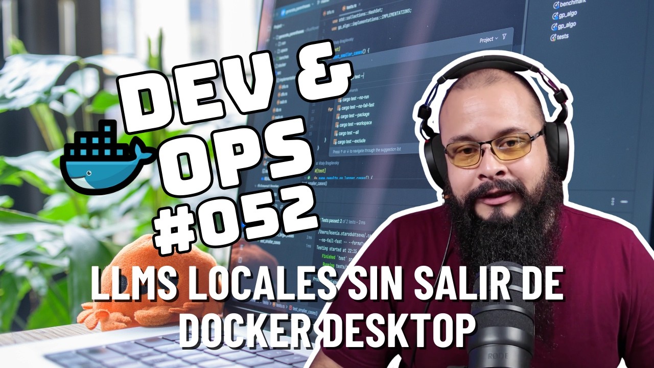Dev&Ops - EP052 - Docker Desktop en la era de la IA: LLMs locales y MCP Servers para DevOps