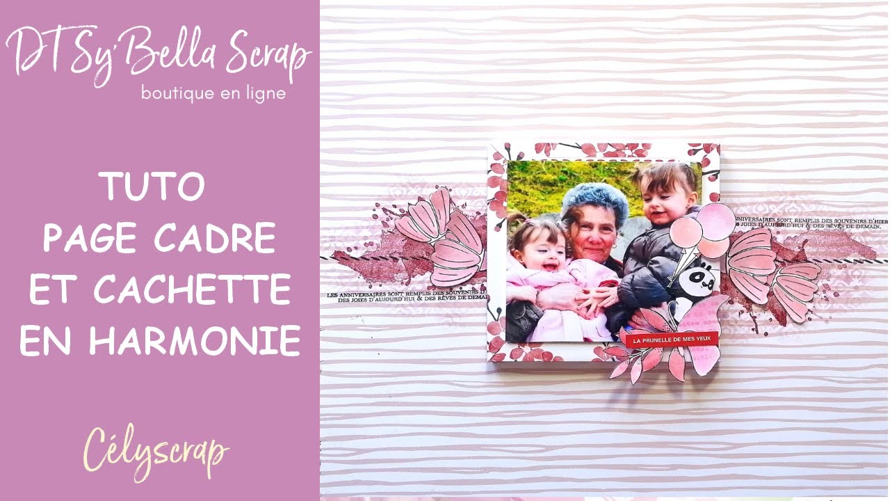 TUTO PAGE CACHETTE DT SYBELLA SCRAP