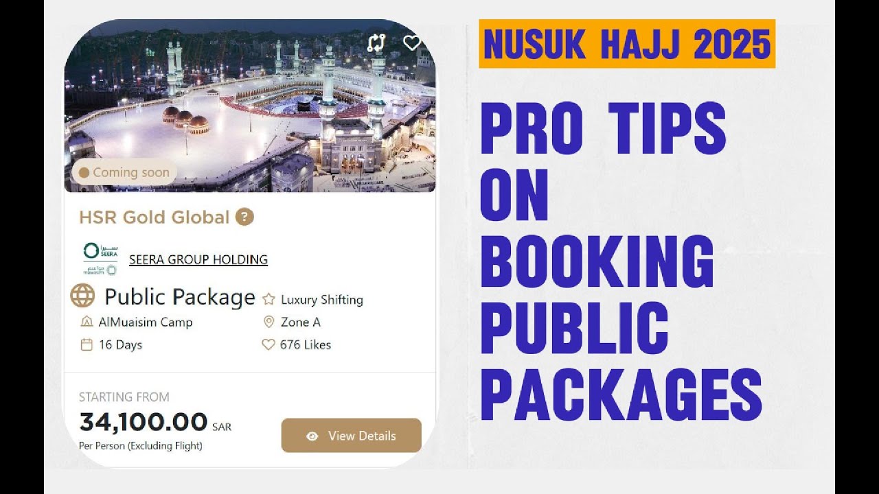 Hajj 2025 Public Packages Booking: Pro Tips to Secure Your Spot InshaAllah