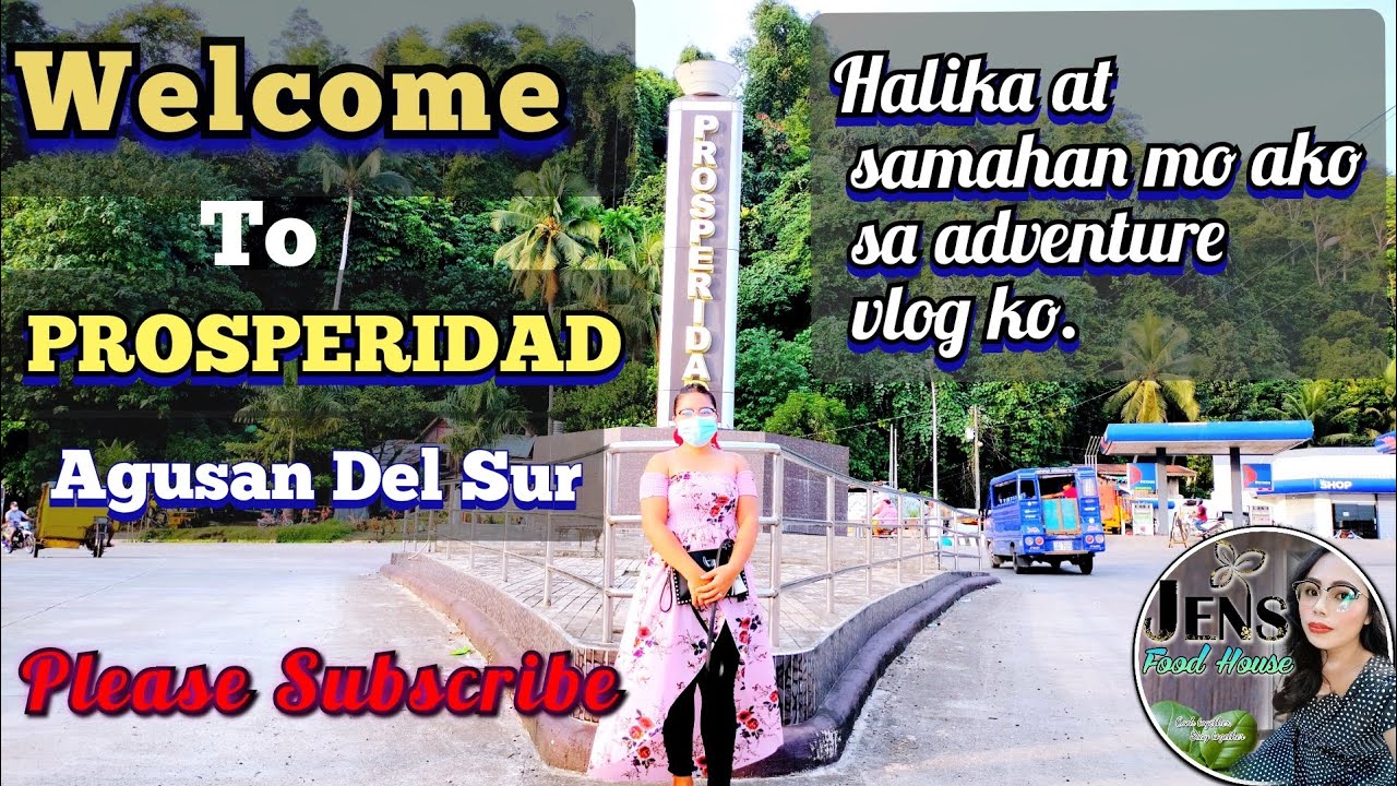 HALIKA KA AT IPAPASYAL KITA SA  LUNGSOD NG PROSPERIDAD AGUSAN DEL SUR.#touristplace #touristspot