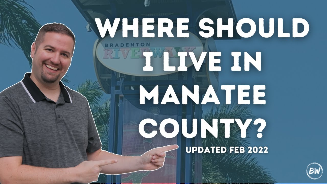 Where Should I Live in Manatee County?