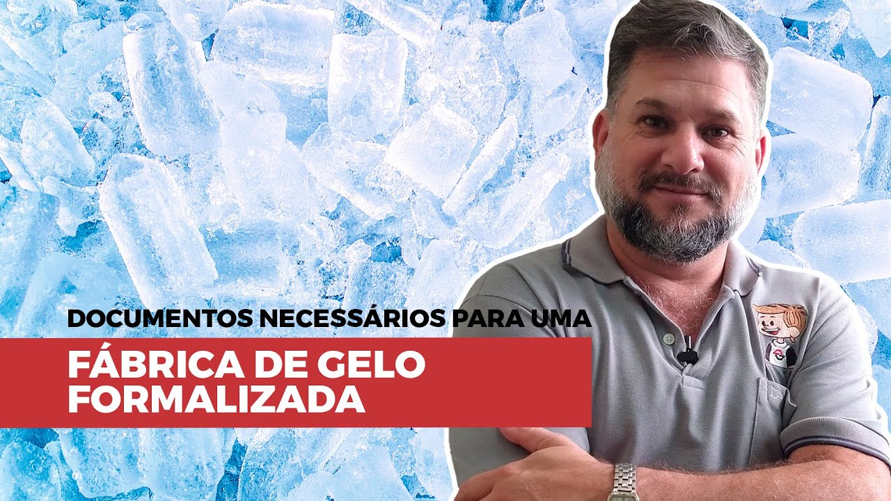 #045-DOCUMENTOS NECESSÁRIOS PARA UMA FÁBRICA DE GELO FORMALIZADA-P1  #geleirosbrasil #geloealimento