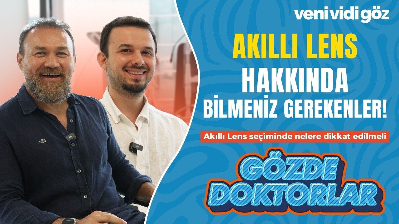 AKILLI LENS HAKKINDA BİLMENİZ GEREKENLER  |   GÖZDE DOKTORLAR