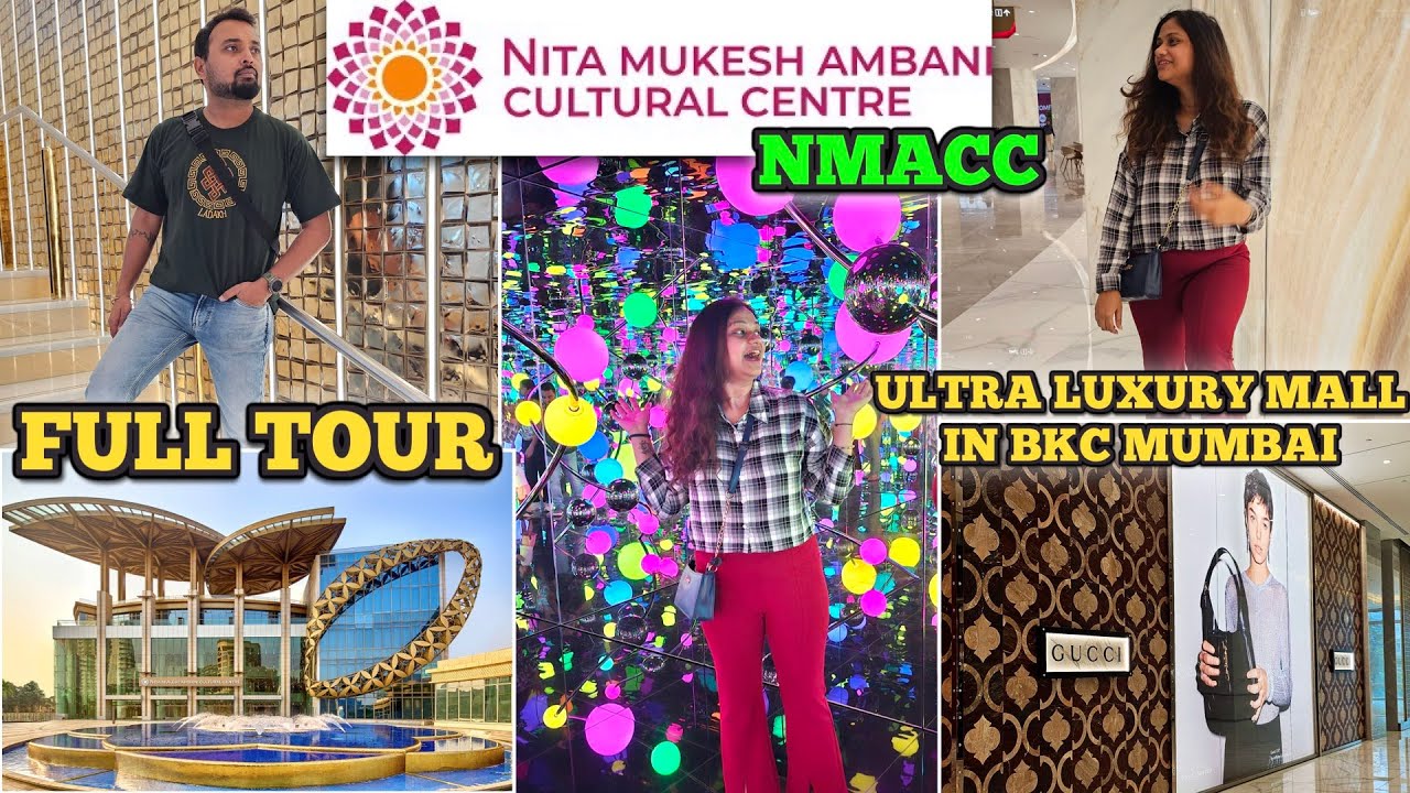 1st EXPERIENCE AT NMACC Nita Mukesh Ambani Cultural Centre & Jio World Plaza | Luxury Mall