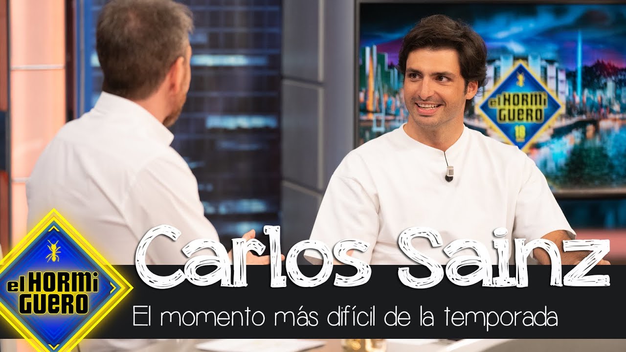 Carlos Sainz recuerda el momento más difícil de su temporada - El Hormiguero