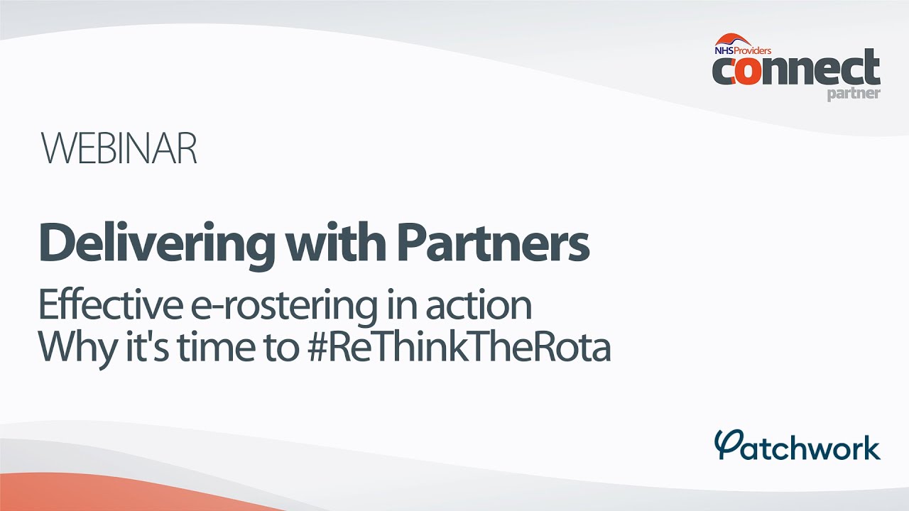 Webinar: Effective e rostering in action why it's time to ReThinkTheRota