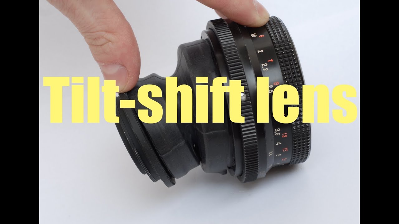 Make a tilt-shift lens under $100.