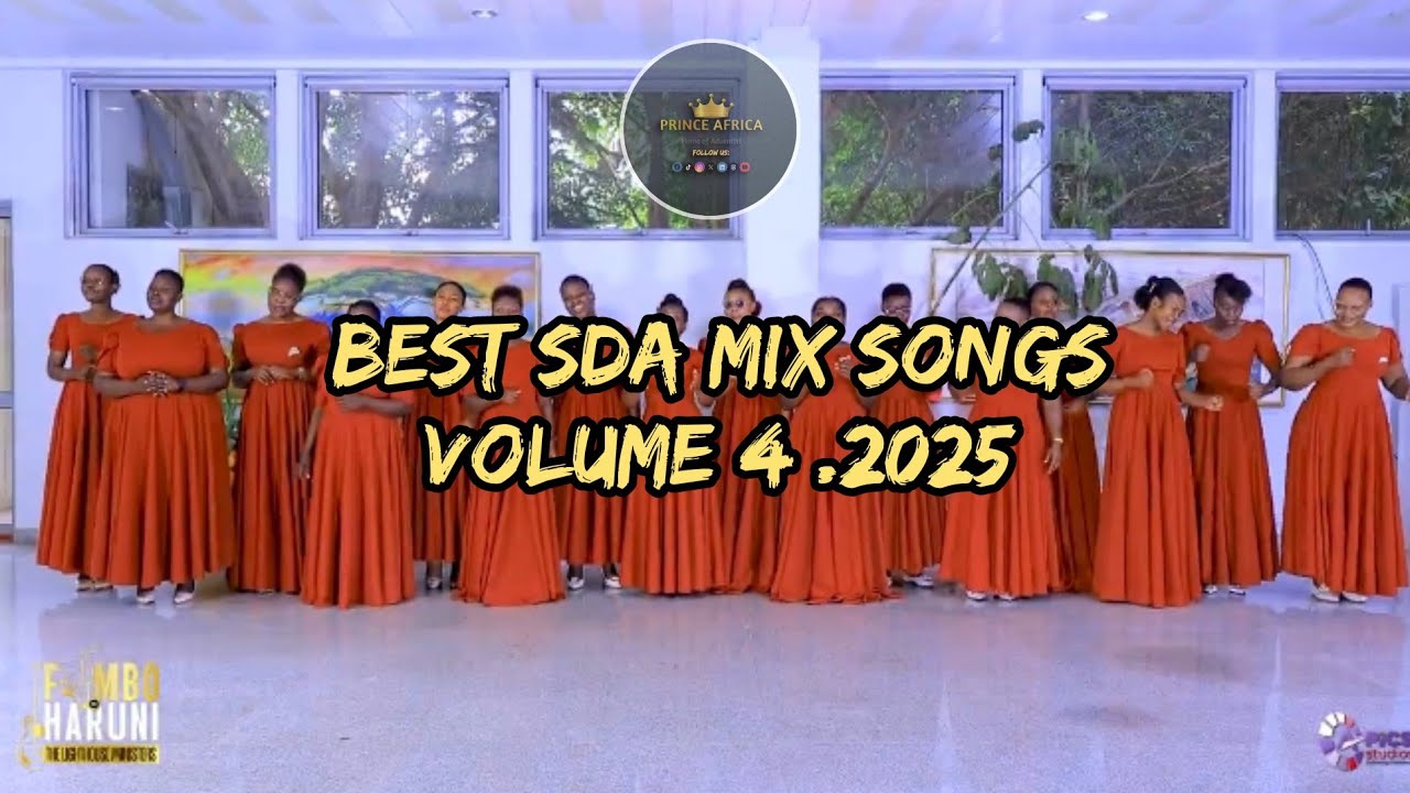 BEST SDA MIX SONGS VOLUME 4 . 2025