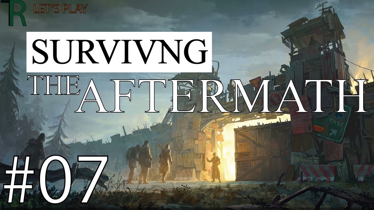 Let's Play Surviving the Aftermath | Early Access Gameplay | E.07 | Envionrmental Proection!!