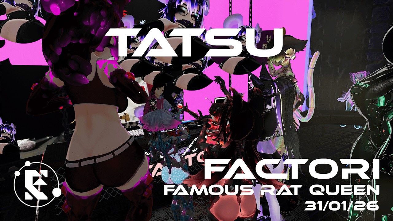 FACTORI _ FAMOUS RAT QUEEN _ TatsuTracks