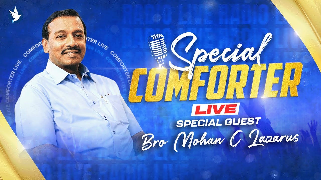 COMFORTER SPECIAL LIVE || Bro. Mohan C Lazarus || 4 February 2025