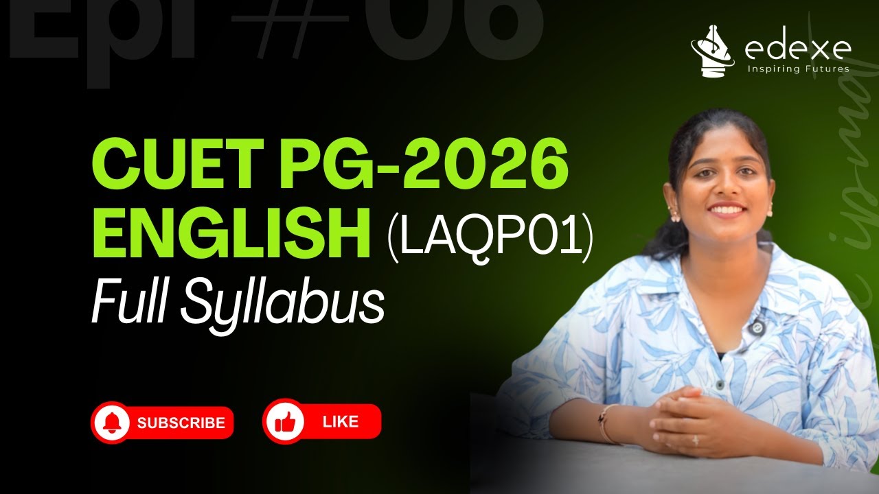 CUET PG English (LAQP01) Complete Syllabus Breakdown | What to Study & What to Skip | edexe learning