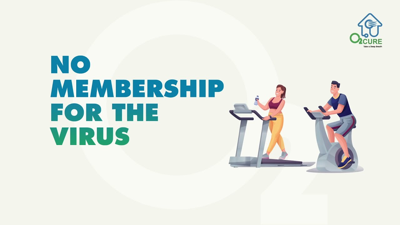 Install O2Cure CoronaKiller Plug & Play Purifier & invite your members to a Corona Safe Gym