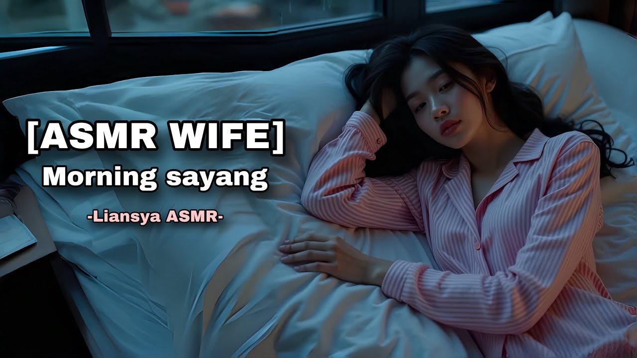 [ASMR WIFE] Morning Sayang🤍 [F4M] ASMR ROLEPLAY INDONESIA