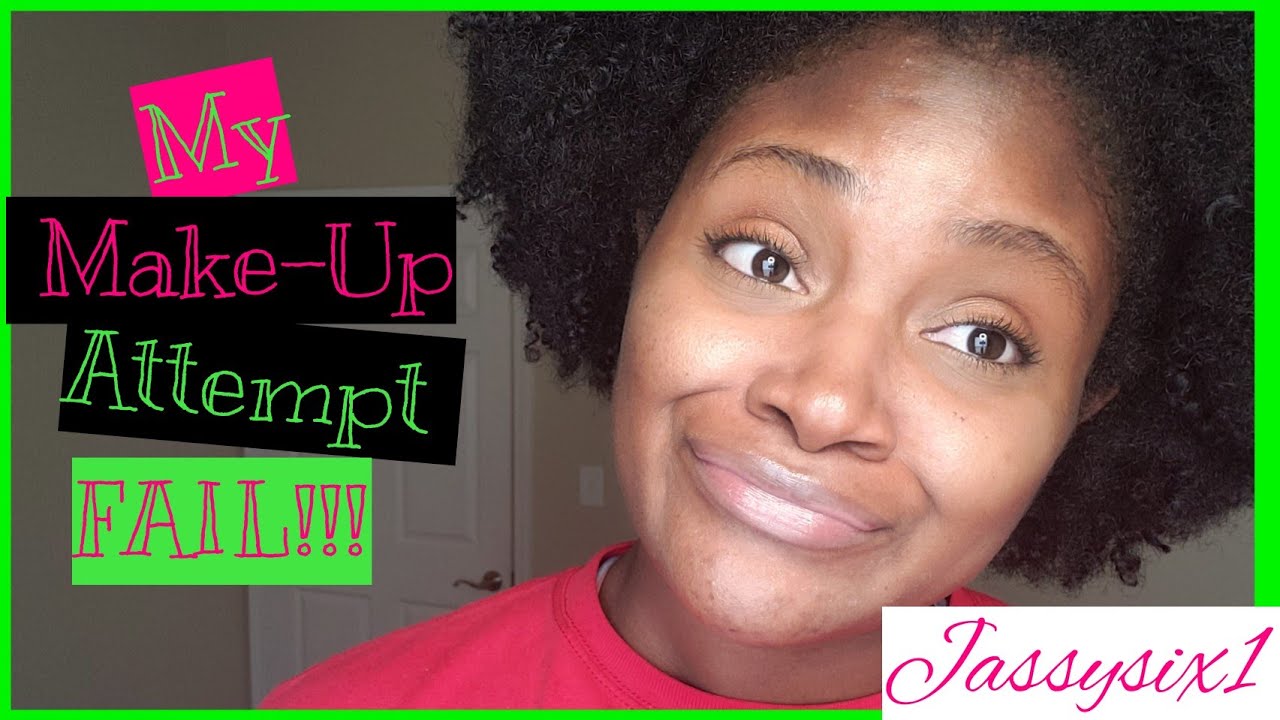 My Make-Up Attempt // Make-Up Fail