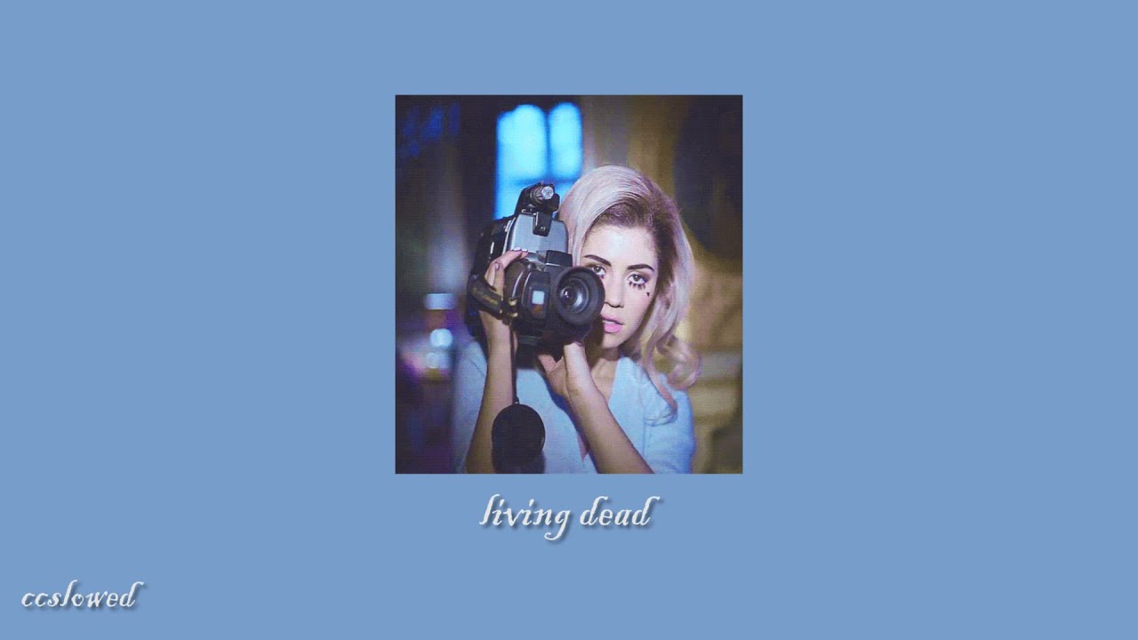 living dead | slowed + reverb | marina