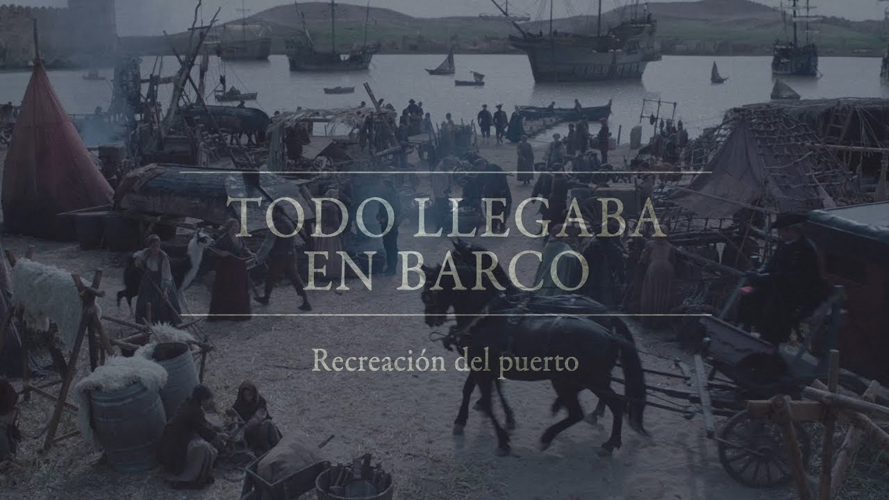 La peste: Ida y Vuelta: Todo llegaba en barco - Recreación del puerto | Movistar+