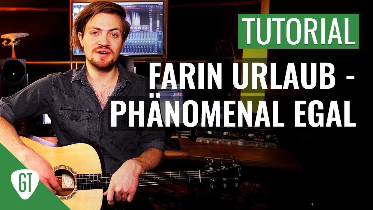 Farin Urlaub - Phänomenal Egal | Gitarren Tutorial Deutsch