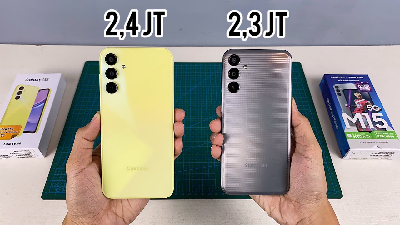 Samsung Galaxy A15 Vs Samsung Galaxy M15 5G, Awas Jangan Salah Pilih.. !!