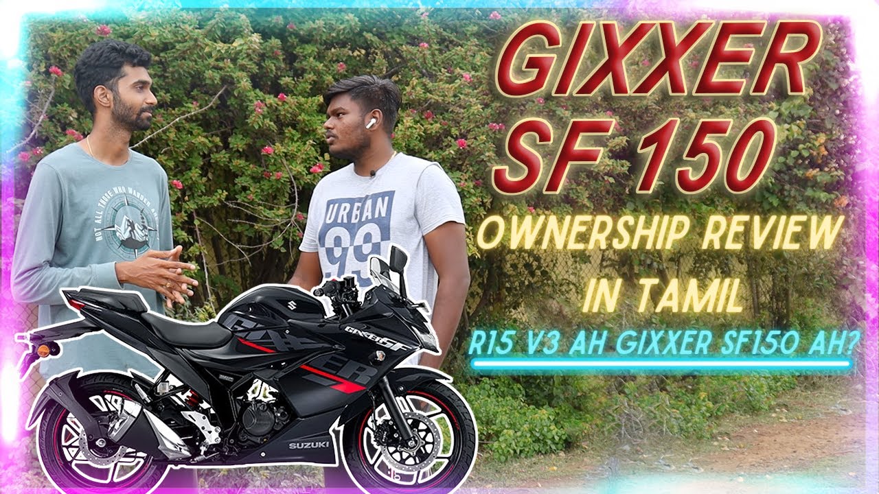 Suzuki Gixxer SF150 Ownership Review | Best alternate for R15 v3 | Pros and Cons | Tamil |