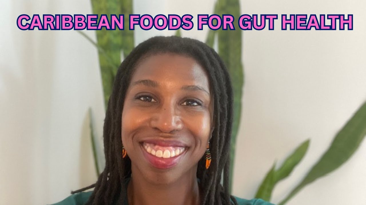 3 Delicious Caribbean Foods That Can Transform Your Gut Health🌿