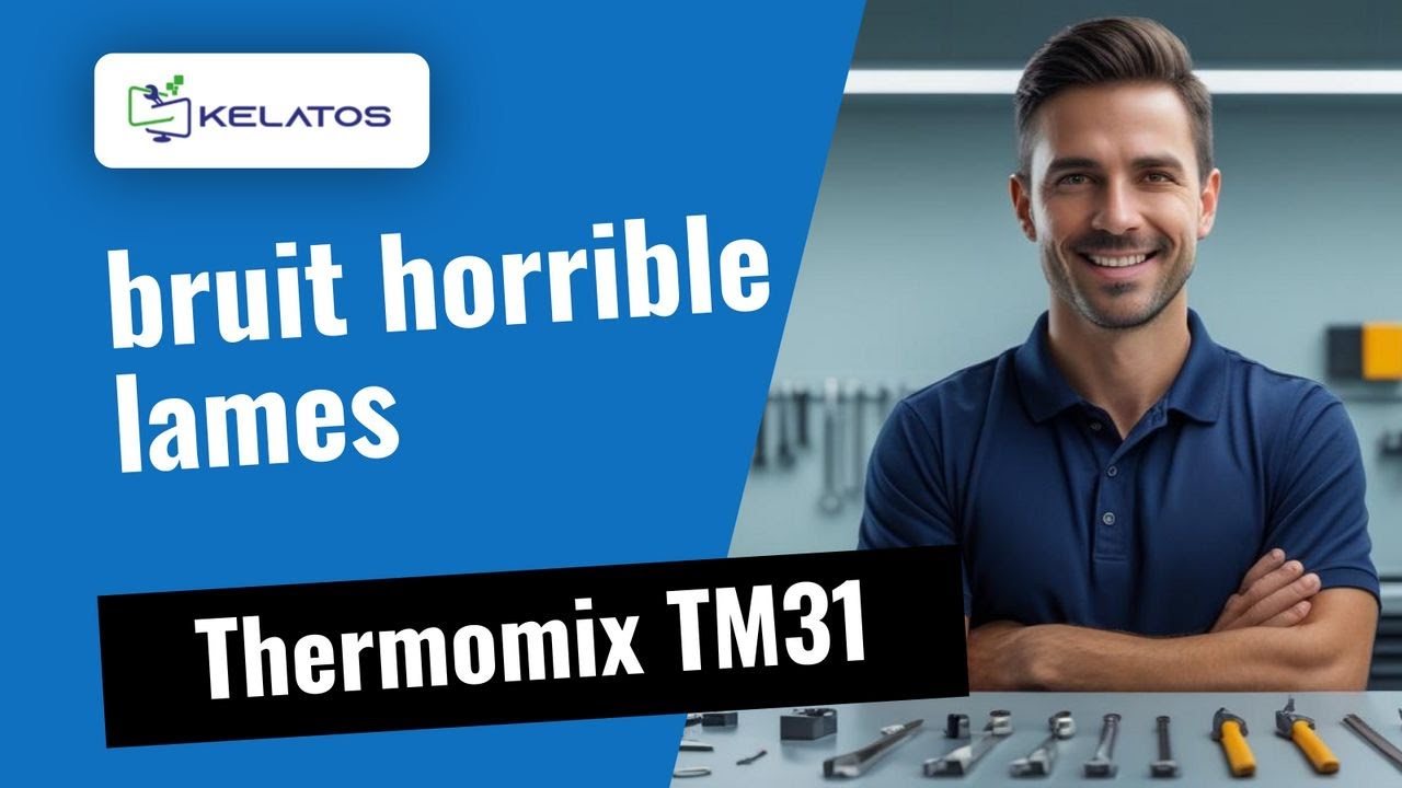 Thermomix TM31 : les lames font un bruit horrible ⚙️ Voici la réparation