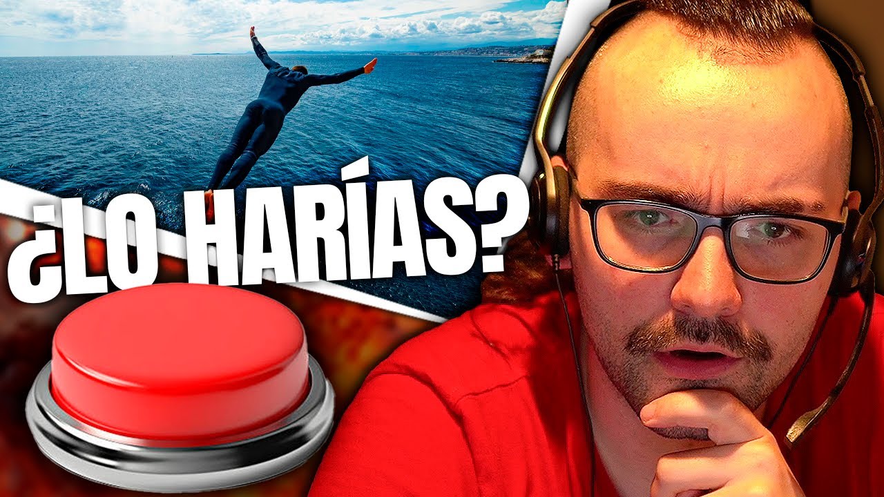 🔴 ¿QUÉ BOTÓN PULSARÍAS? 🔘 SALTO de ALTURA 🌊 VÍDEOS y MEMES 😂 Charla Xokas