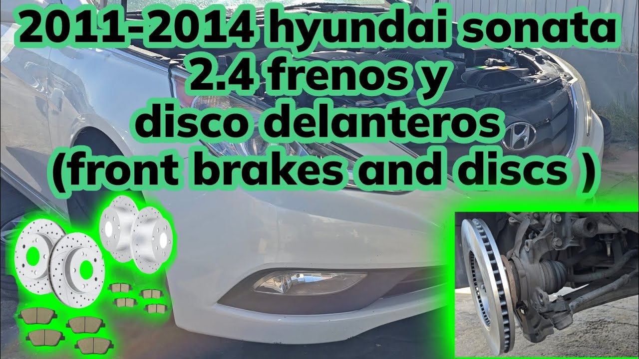 2011-2014 hyundai sonata como cambiar frenos y disco delanteros(how to replace front pads and rotors