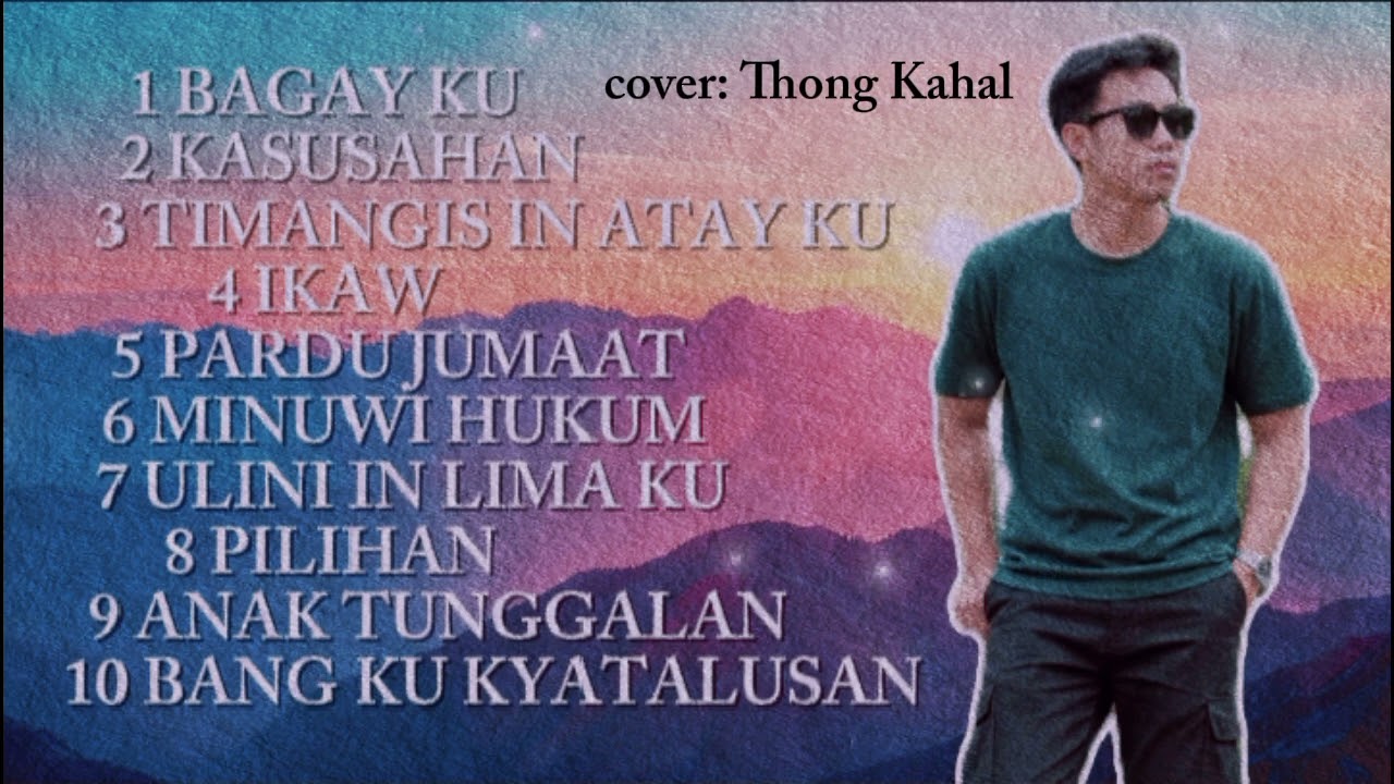 Thong Kahal playlist TAUSUG SONG 2026