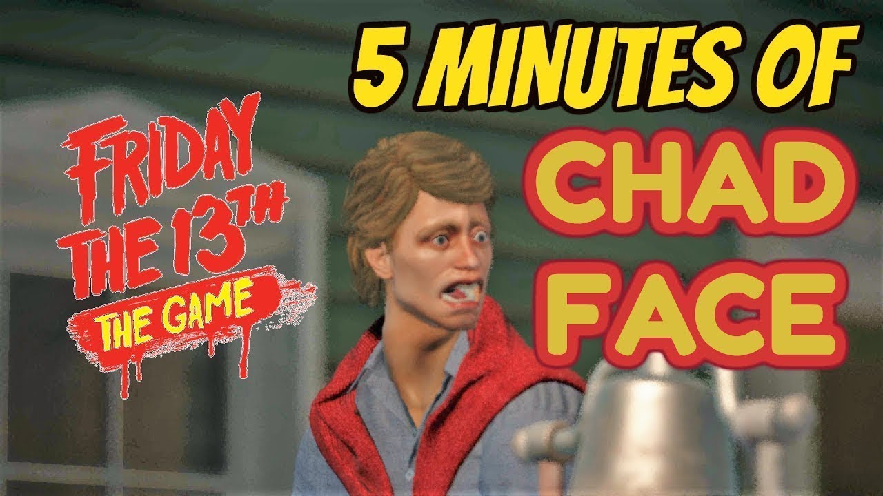Friday the 13th: The Game | Chad Face for 5 Minutes (Packanack Lodge Intro)
