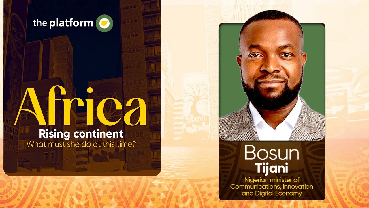 Dr. Bosun Tijani || Africa Rising Continent Nigeria's Strategic Role || The Platform Nigeria