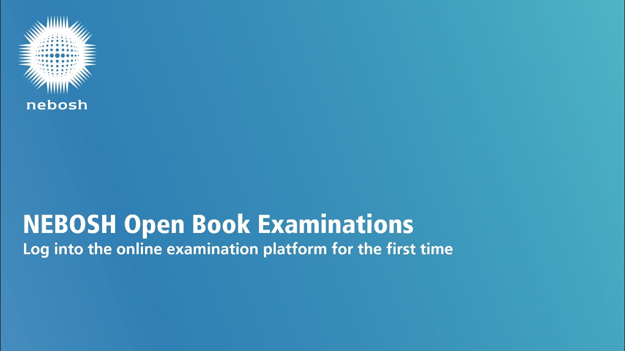 NEBOSH OBE: Log into the online examination platform, desktop