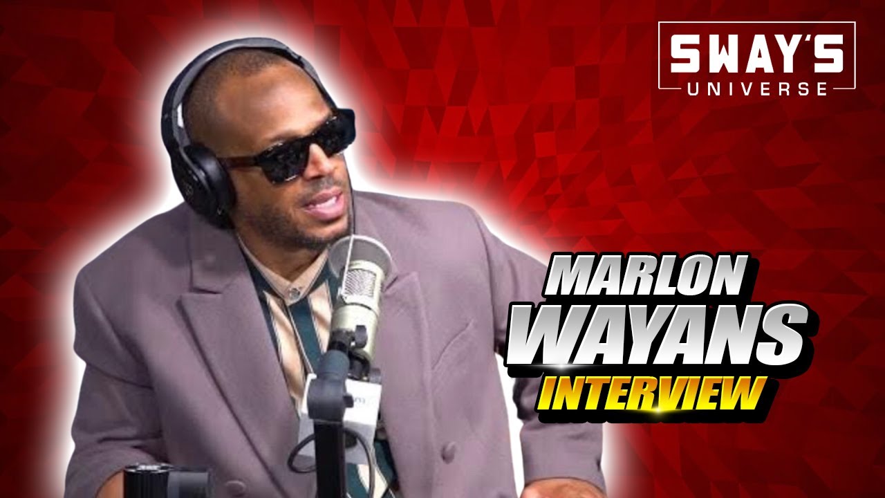 Marlon Wayans Speaks On The Loss of His Father | SWAY’S UNIVERSE