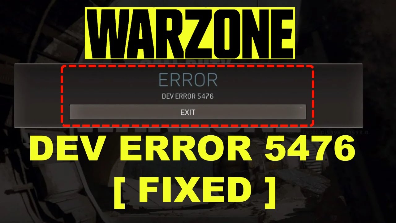 How To Fix Dev Error 5476 Warzone [FIXED]