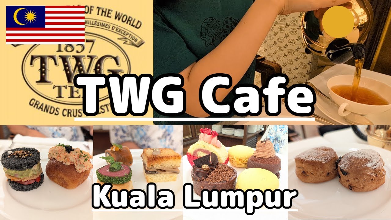 TWG cafe Kuala Lumpur - Enjoying afternoon tea with incredible variety of teas☕