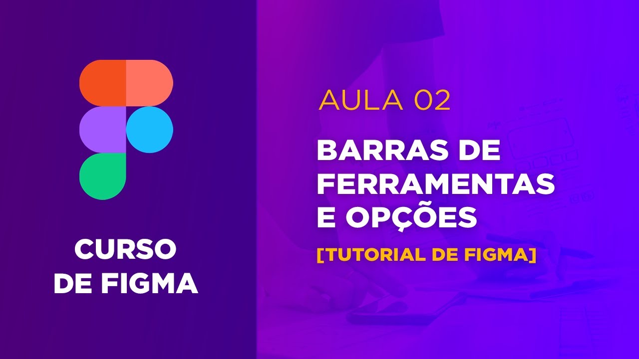Curso de Figma app Design - Barras de  ferramentas e opções [Aula 02]