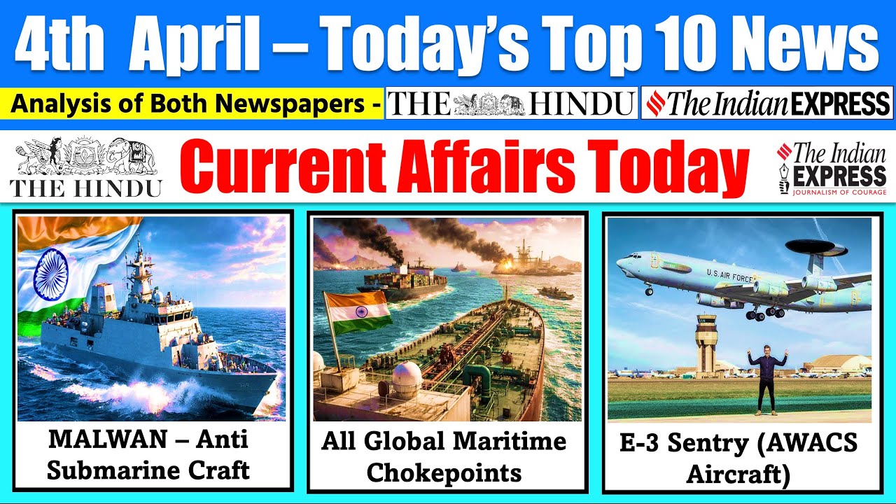 4 April 2026 Current Affairs Today | The Hindu News Analysis, Indian Express , PIB Analysis