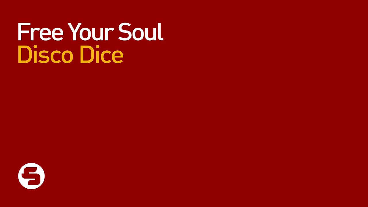 Disco Dice  - Free Your Soul (Original Mix)