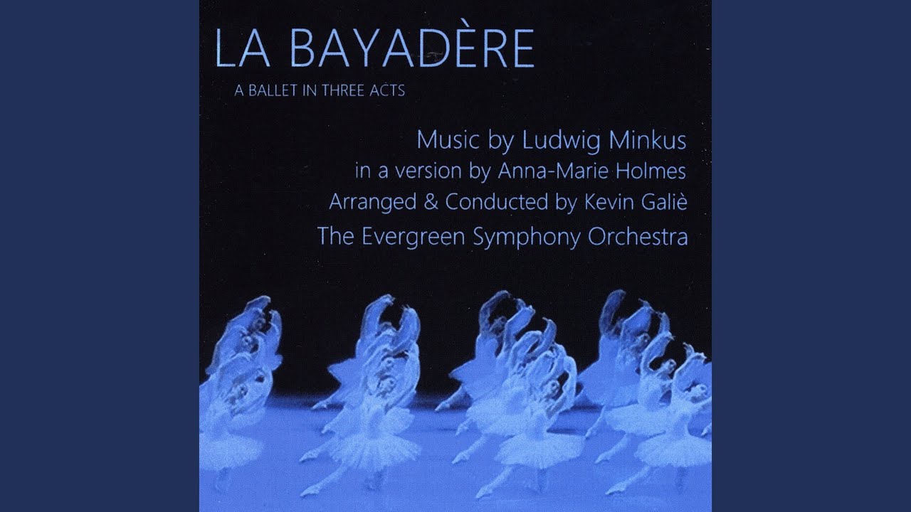 La Bayadere, Act II: 28. 