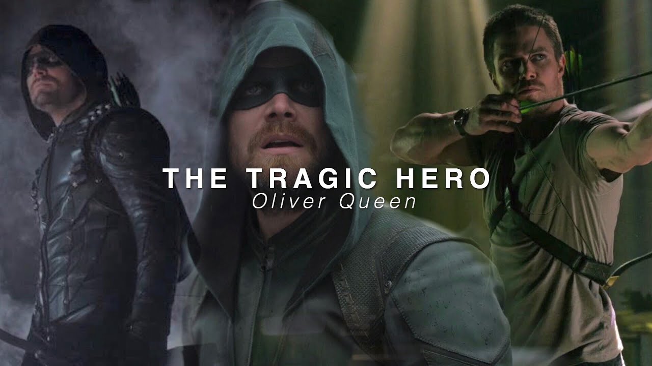 Oliver Queen | The Tragic Hero